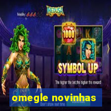 omegle novinhas